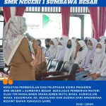 Kegiatan Pembekalan Dan Pelepasan Siswa Prakerin SMK Negeri 1 Sumbawa Besar Kelas XI Tahun 2022