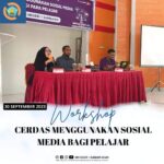 Workshop Cerdas Menggunakan Sosial Media Bagi Para Pelajar